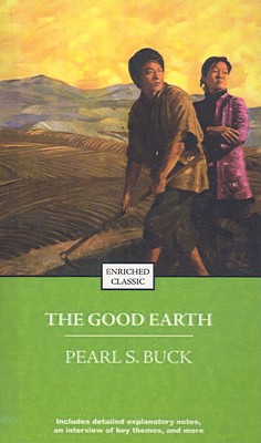 Good Earth - Buck, Pearl S, and Reents, Stephanie J (Contributions by)