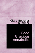 Good Gracious Annabelle