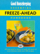 "Good Housekeeping" Essential Freeze-ahead Handbook