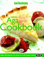 Good Housekeeping New Aga Cookbook