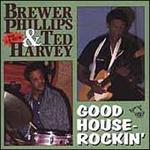 Good Houserockin' - Brewer Phillips & Ted Harvey