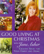 Good Living at Christmas with Jane Asher