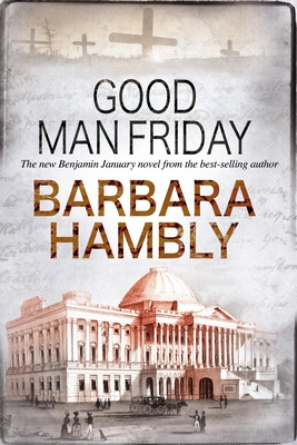 Good Man Friday - Hambly, Barbara