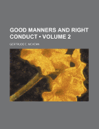 Good Manners and Right Conduct; Volume 2