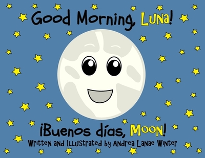 Good Morning, Luna: Buenos Das, Moon - 