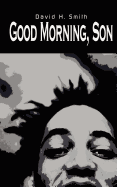Good Morning, Son