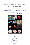 Good News from the Stars / Bonnes nouvelles des ?toiles