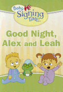 Good Night, Alex and Leah