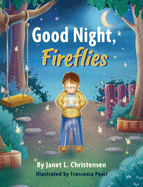 Good Night, Fireflies