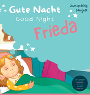 Good Night Frieda, Gute Nacht Frieda