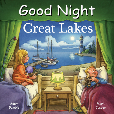 Good Night Great Lakes - Gamble, Adam, and Jasper, Mark