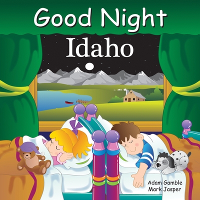 Good Night Idaho - Gamble, Adam, and Jasper, Mark