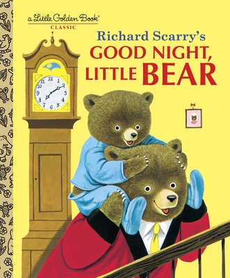 Good Night, Little Bear - Scarry, Patsy