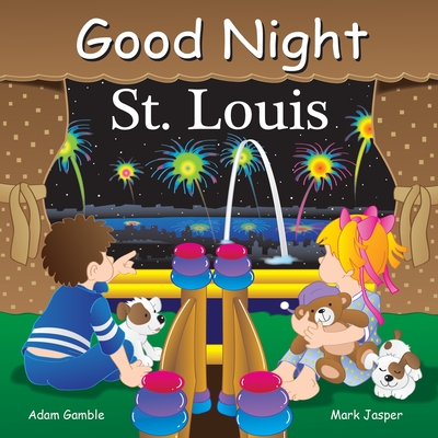 Good Night St Louis - Gamble, Adam, and Jasper, Mark, and Veno, Joe (Illustrator)