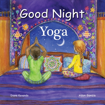 Good Night Yoga - Kovanda, Diane, and Gamble, Adam