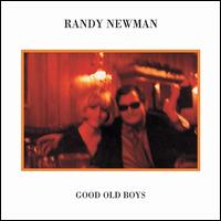 Good Old Boys [Expanded] - Randy Newman