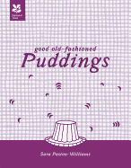 Good Old-Fashioned Puddings: New Edition