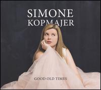 Good Old Times - Simone Kopmajer