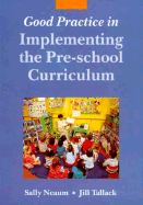 Good Practice in Implementing the Pre-School Curriculum