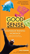 Good Sense Counselor Training Workshop: Biblical Financial Principles for Transforming Your Finances and Life