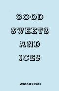 Good Sweets and Ices