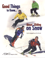 Good Things to Know...about Gliding on Snow