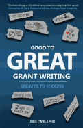 Good to Great Grant Writing: Secrets to Success