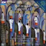 Goodall: Choral Works