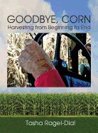 Goodbye Corn