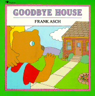 Goodbye House - Asch, Frank Asch
