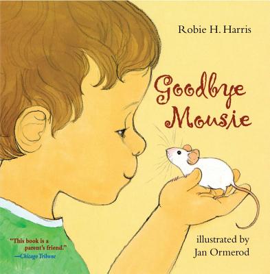 Goodbye Mousie - Harris, Robie H