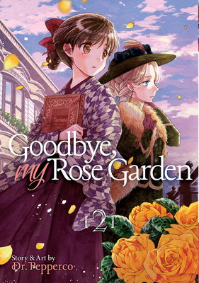 Goodbye, My Rose Garden Vol. 2 - Pepperco, Dr.
