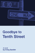 Goodbye to Tenth Street