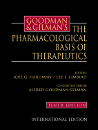 Goodman & Gilman's the Pharmacological Basis of Therapeutics