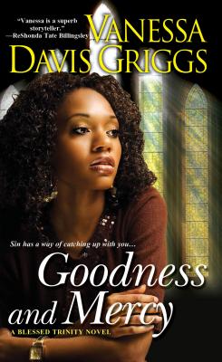 Goodness and Mercy - Davis Griggs, Vanessa