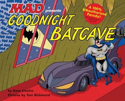 Goodnight Batcave - Croatto, Dave