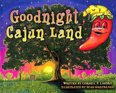 Goodnight Cajun Land - Landry, Cornell P