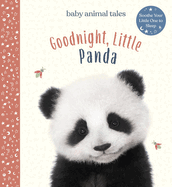 Goodnight, Little Panda: A Board Book