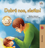 Goodnight, My Love! (Slovak Book for Kids)