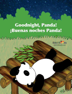 Goodnight, Panda: Buenas Noches Panda!: Babl Children's Books in Spanish and English