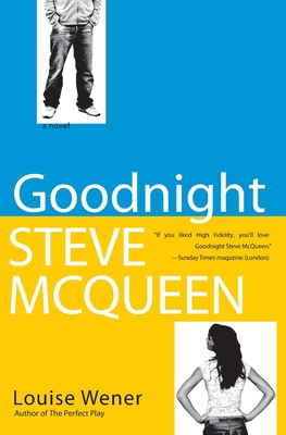 Goodnight Steve McQueen - Wener, Louise
