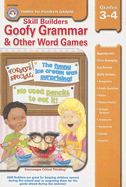 Goofy Grammar and Other Word Games: Grades 3-4