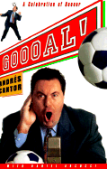 Goooal!: A Celebration of Soccer