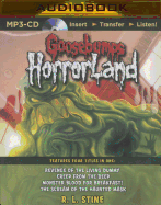 Goosebumps Horrorland Boxed Set #1: Revenge of the Living Dummy, Creep from the Deep, Monster Blood for Breakfast!, the Scream of the Haunted Mask