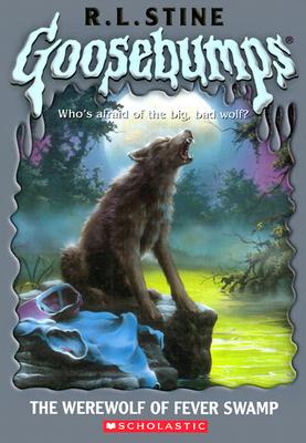 Goosebumps: Werewolf of Fever Swamp - Stine, R L