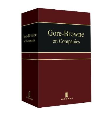 Gore-Browne on Companies - Millett (Editor), and Todd, Michael (Editor)