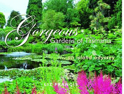 Gorgeous Gardens of Tasmania: An Island Odyssey