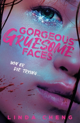 Gorgeous Gruesome Faces: A K-pop inspired sapphic supernatural thriller - Cheng, Linda