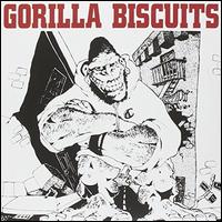 Gorilla Biscuits [Single] - Gorilla Biscuits
