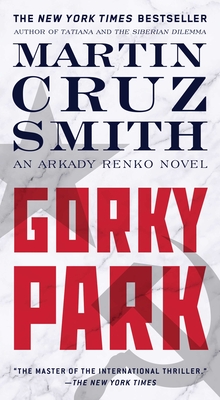 Gorky Park - Smith, Martin Cruz